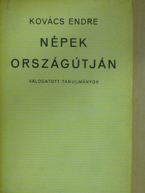 Kovács Endre - Népek országútján (dedikált példány) [antikvár]