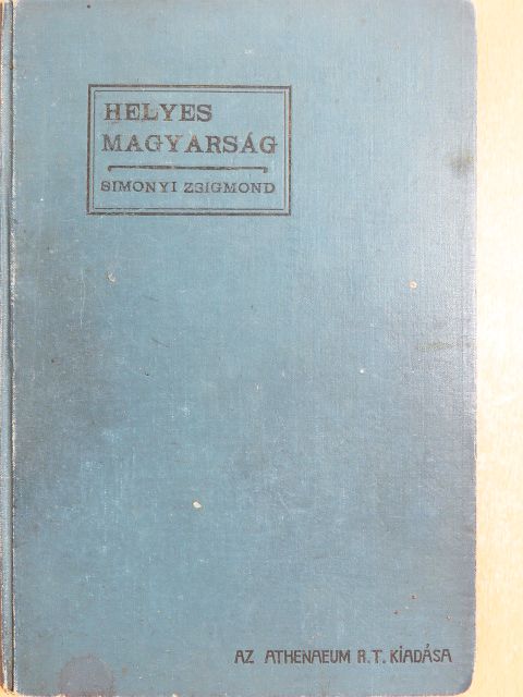Simonyi Zsigmond - Helyes magyarság [antikvár]