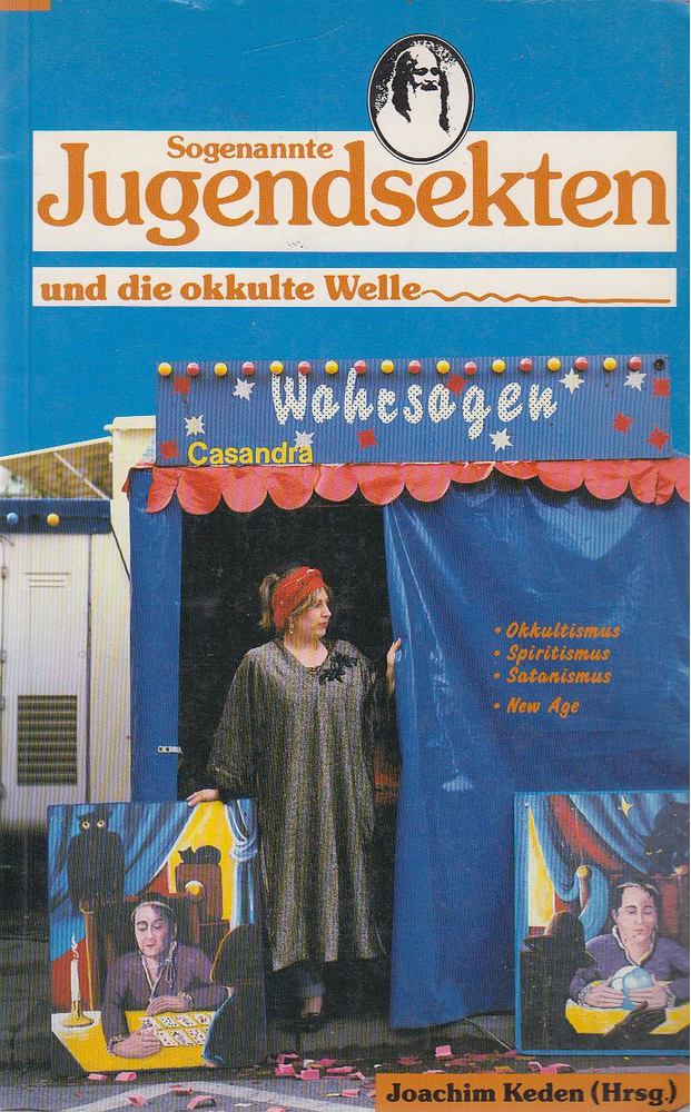Keden, Joachim - Sogenannte Jugendsekten und die okkulte Welle [antikvár]