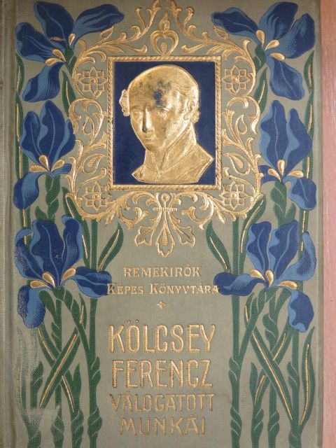 Kölcsey Ferencz - Kölcsey Ferencz válogatott munkái [antikvár]