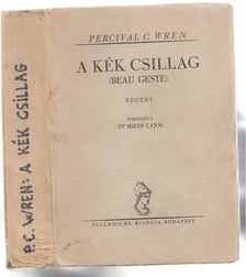 Wren, Percival C. - A kék csillag [antikvár]