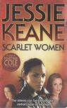 Jessie Keane - Scarlet Women [antikvár]