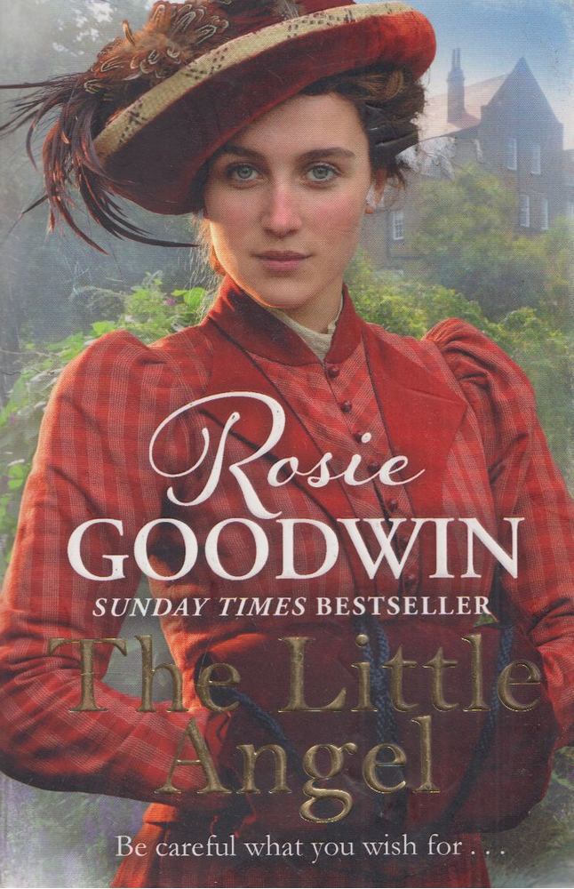 Rosie Goodwin - The Little Angel [antikvár]