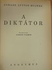 Edward Lytton Bulwer - A diktátor [antikvár]