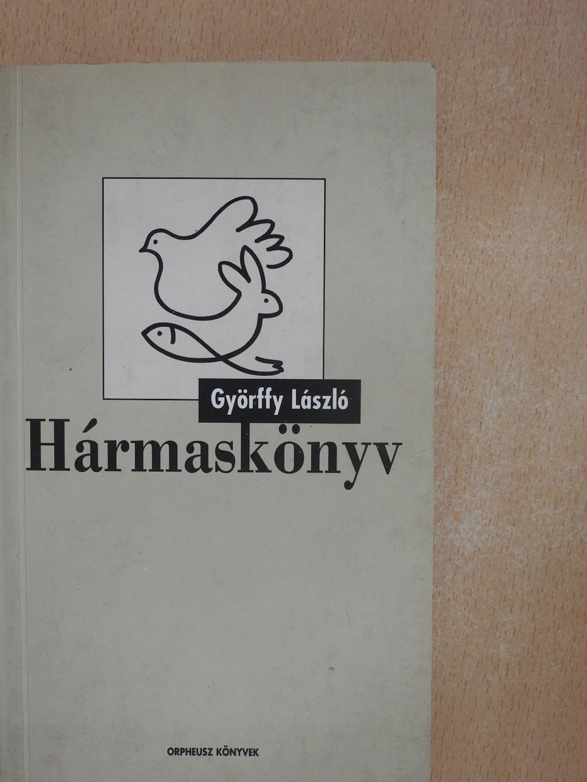 Györffy László - Hármaskönyv (dedikált példány) [antikvár]
