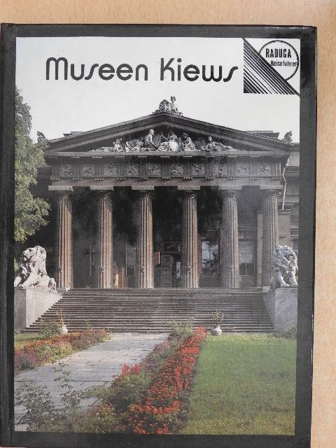 D. Kolesnikowa - Museen Kiews [antikvár]