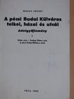 Madas József - A pécsi Budai Külváros telkei, házai és utcái II. (töredék) [antikvár]