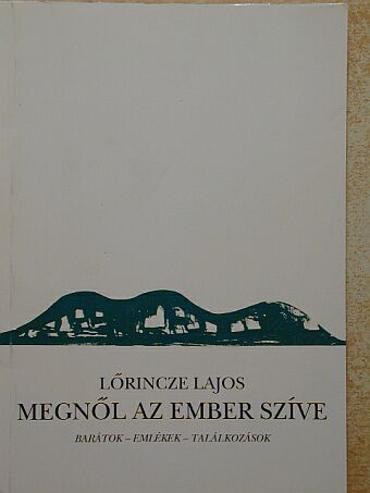 Kolczonay Katalin - Megnől az ember szíve [antikvár]