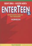Besnyi Erika, Huszár Márta - Enterteen 3. - Workbook [antikvár]