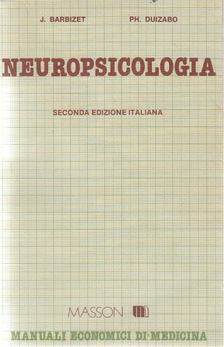 J. Barbizet, Ph. Duizabo - Neuropsicologia [antikvár]