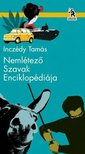 Inczédy Tamás - Nemlétező szavak enciklopédiája [antikvár]