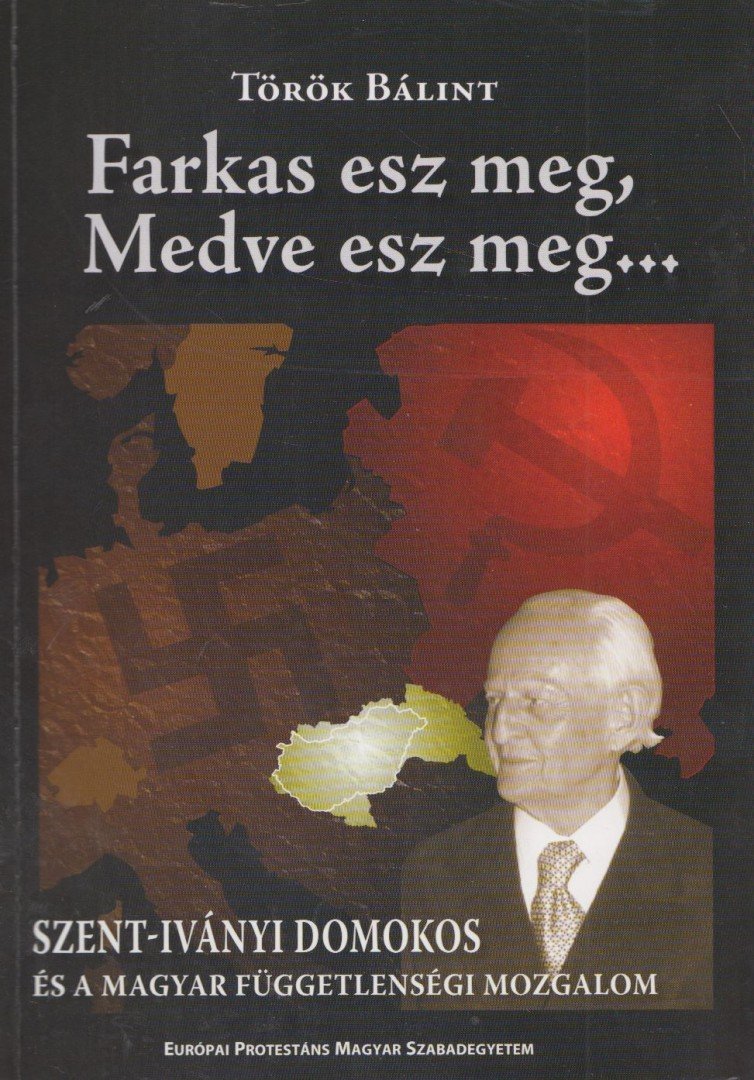 Török Bálint - Farkas esz meg, Medve esz meg... [antikvár]