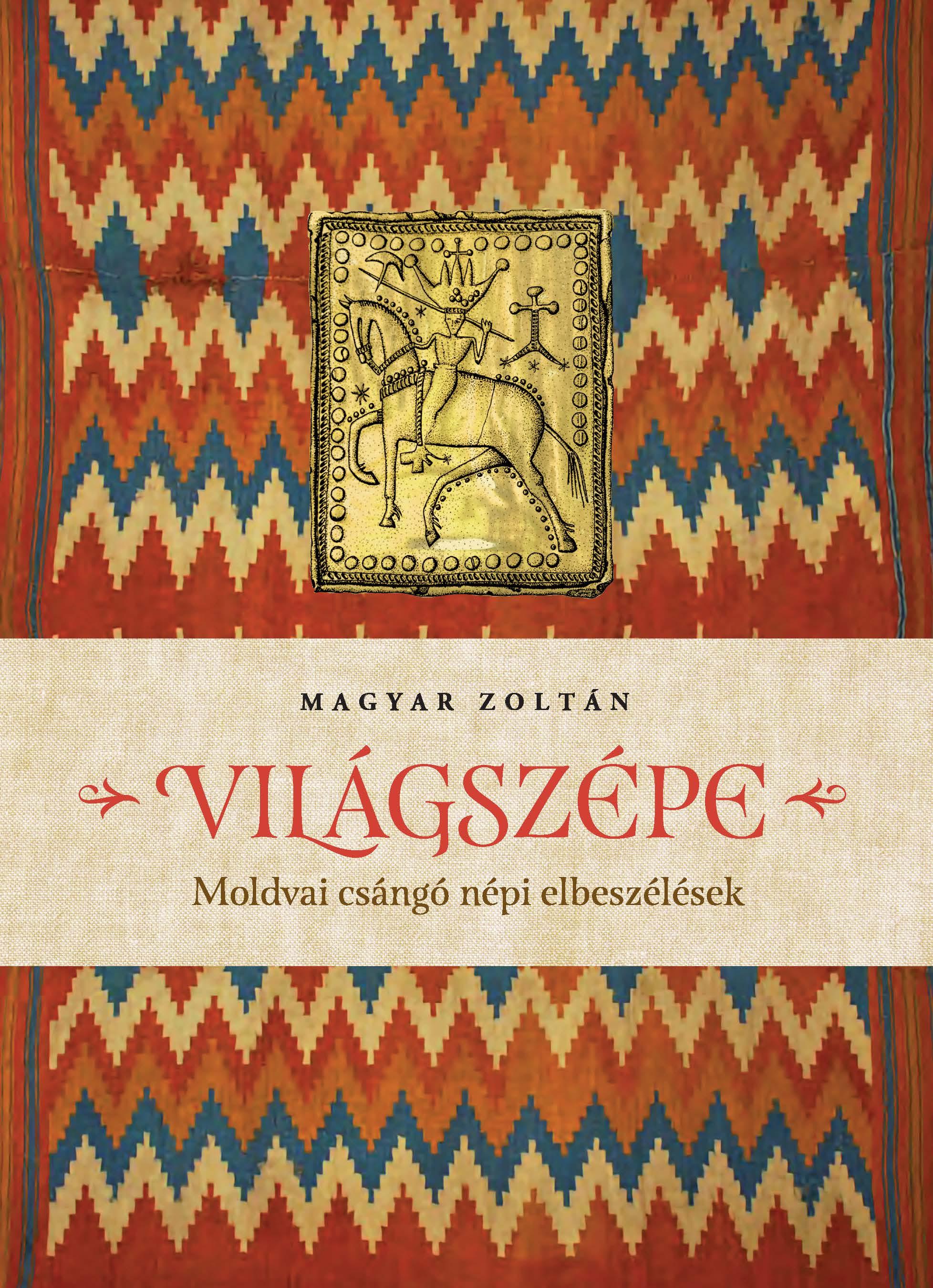 Magyar Zoltán - Világszépe