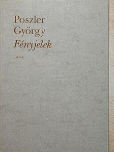 Poszler György - Fényjelek [antikvár]