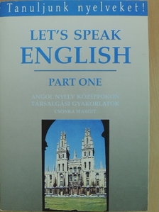 Csonka Margit - Let's Speak English! I. [antikvár]