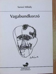 Sarusi Mihály - Vagabundkorzó [antikvár]