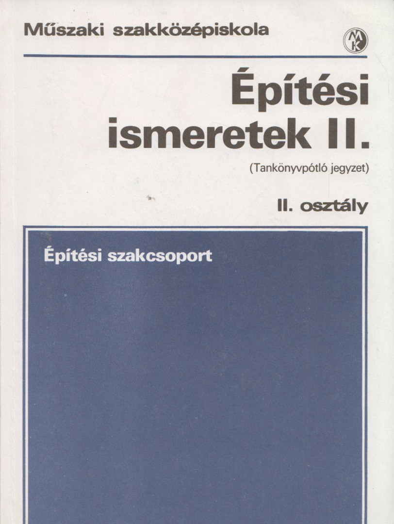 Seffer József - Építési ismeretek II. [antikvár]