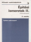 Seffer József - Építési ismeretek II. [antikvár]