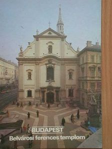 Budapest - Belvárosi ferences templom [antikvár]