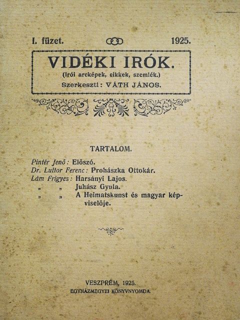 Dr. Luttor Ferenc - Vidéki irók 1925/I.  [antikvár]