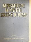 Kéri Zoltán - Kereskedelmi könyvvitel kiegészítő része [antikvár]