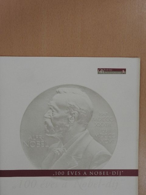 Dr. Nagy Ferenc - "100 éves a Nobel-díj" [antikvár]