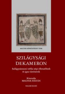 Magyar Zoltán - Szilágysági dekameron [antikvár]