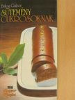 Balog Gábor - Sütemény cukrosoknak [antikvár]