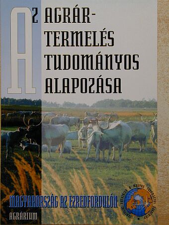 Kovács Ferenc - Az agrártermelés tudományos alapozása [antikvár]