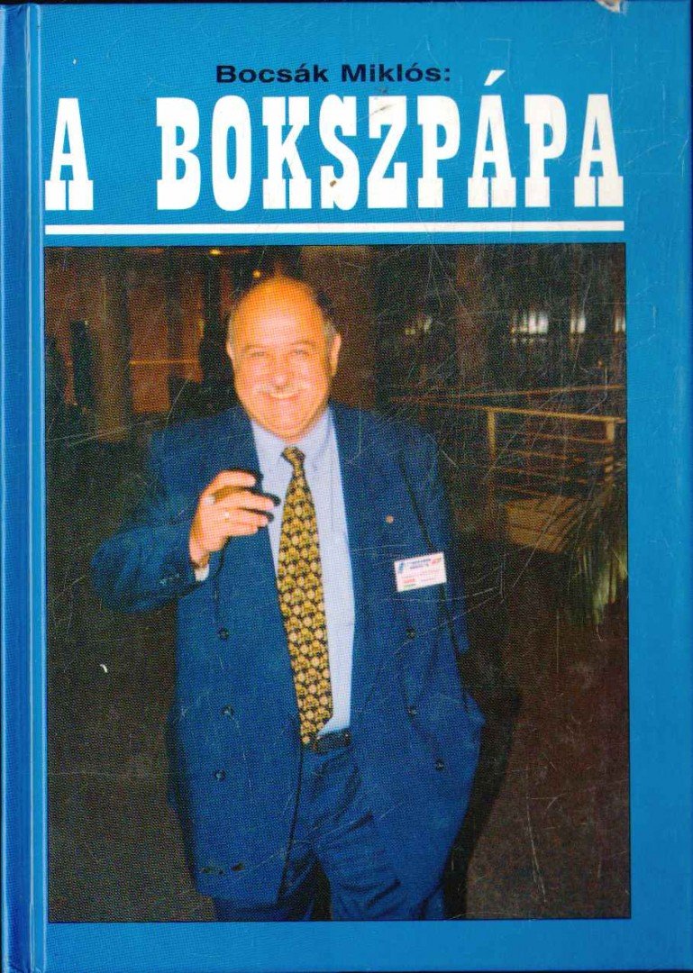 Bocsák Miklós - A bokszpápa [antikvár]