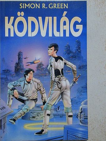 Simon R. Green - Ködvilág [antikvár]