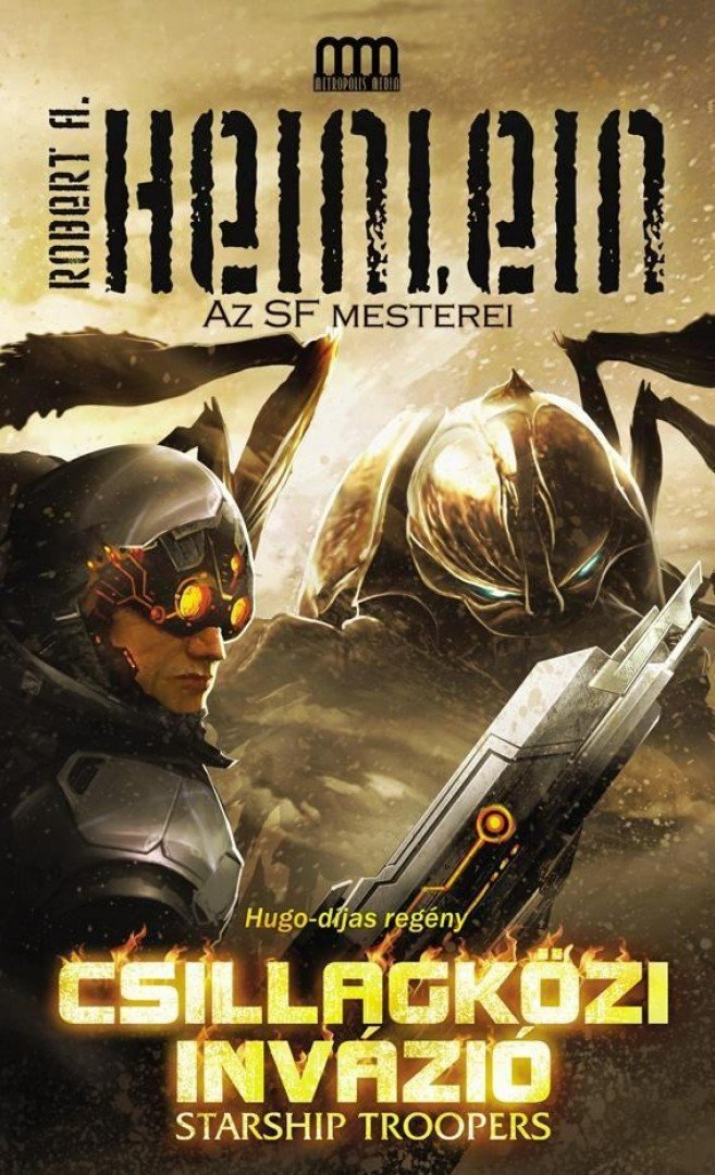 Robert A. Heinlein - Starship Troopers - Csillagközi invázió [antikvár]