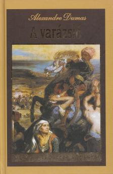 Alexandre Dumas - A varázsló [antikvár]