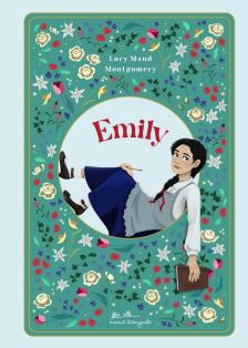 Lucy Maud Montgomery - Emily [eKönyv: epub, mobi]