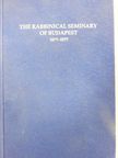 Alexander Guttmann - The Rabbinical Seminary of Budapest 1877-1977 [antikvár]