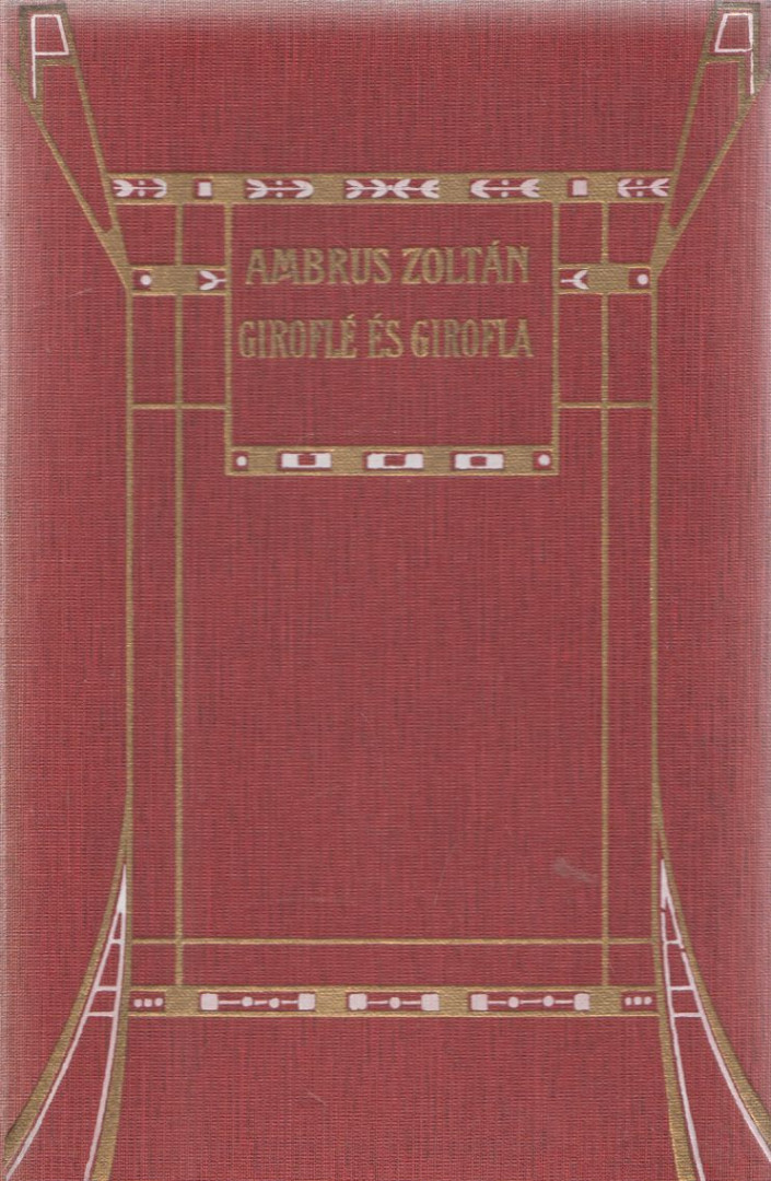 Ambrus Zoltán - Giroflé és Girofla / A türelmes Grizeldisz [antikvár]