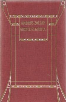 Ambrus Zoltán - Giroflé és Girofla / A türelmes Grizeldisz [antikvár]