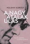 Polányi Károly - A nagy átalakulás
