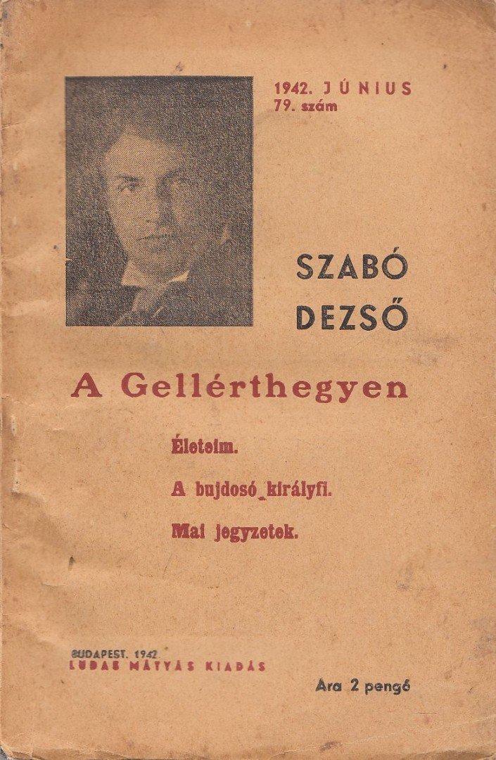 Szabó György - A Gellérthegyen [antikvár]