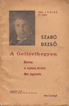 Szabó György - A Gellérthegyen [antikvár]