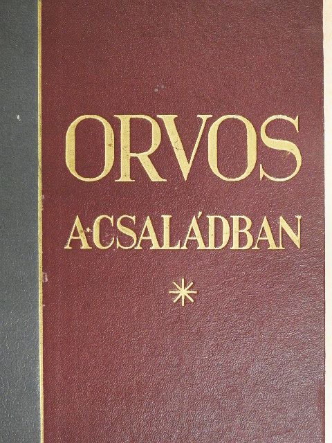 Tolnai - Orvos a családban III. [antikvár]