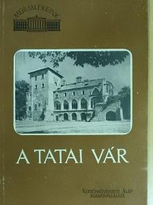 Jenei Ferenc - A tatai vár [antikvár]