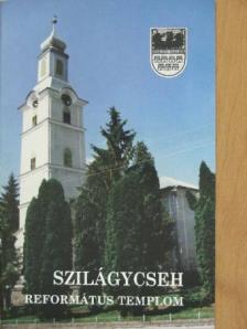 Emődi Tamás - Szilágycseh - Református templom [antikvár]