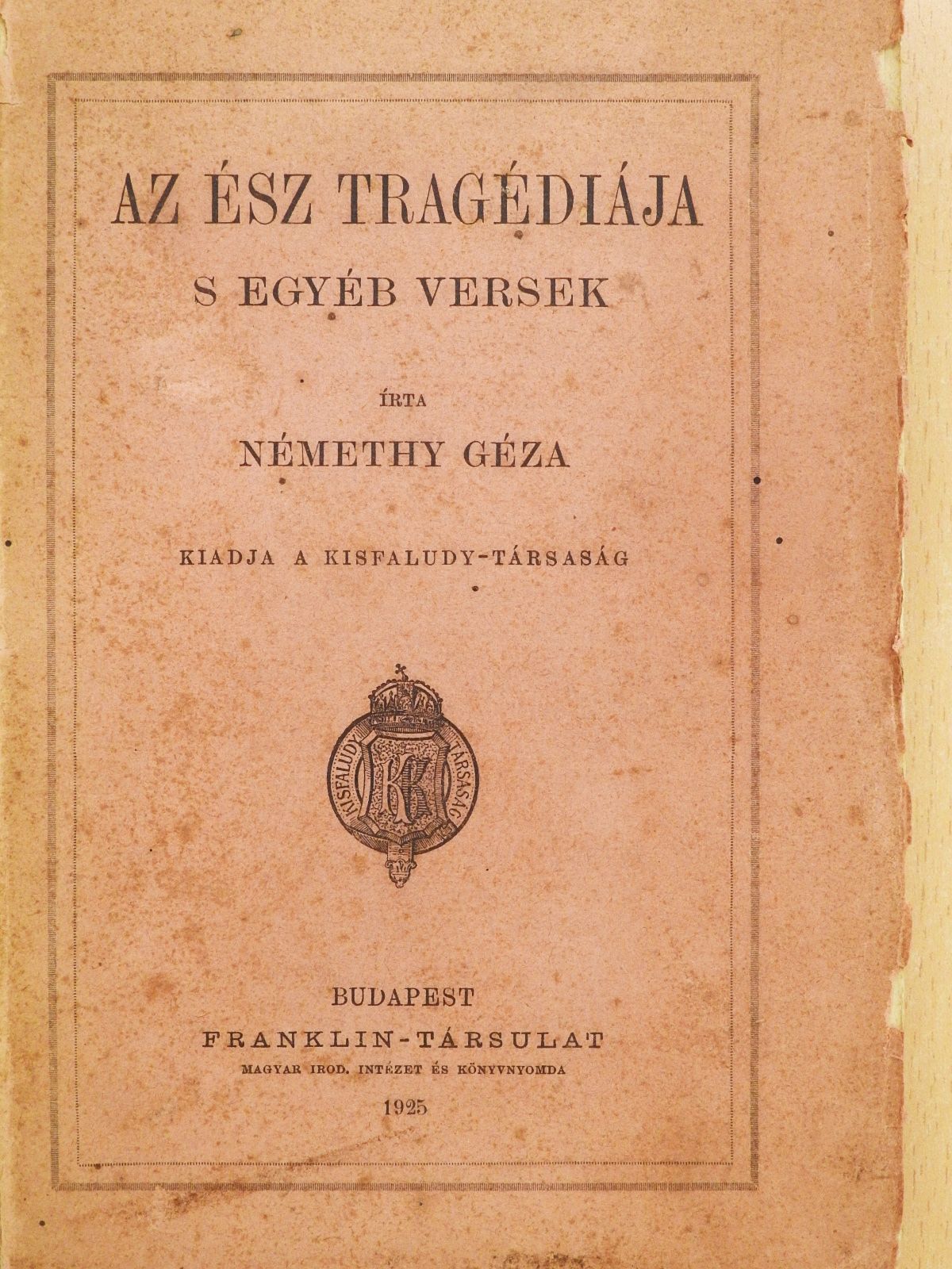 Némethy Géza - Az ész tragédiája (dedikált példány) [antikvár]