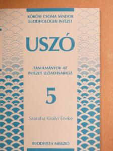 USZÓ 5. - Szaraha Királyi Éneke [antikvár]