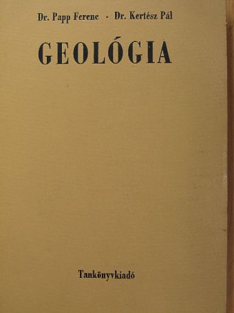 Dr. Kertész Pál - Geológia [antikvár]
