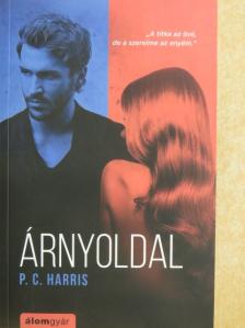 P. C. Harris - Árnyoldal [antikvár]