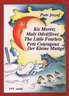 Poór József - Kis Merész [antikvár]
