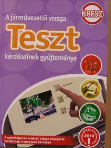 Duka Gyula - A járművezetői vizsga teszt-kérdéseinek gyűjteménye [antikvár]