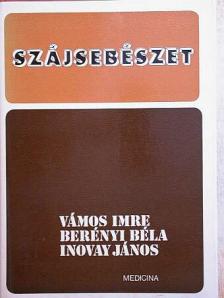 Dr. Berényi Béla - Szájsebészet [antikvár]